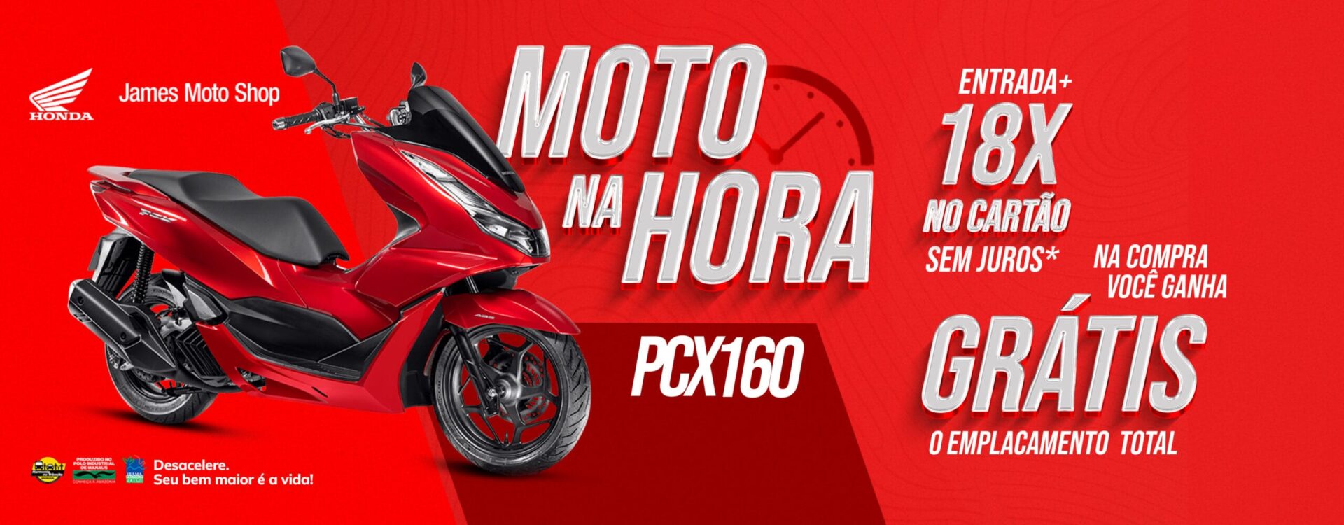 MOTO NA HORA - JAMES MOTO SHOP HONDA